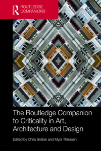 The Routledge Companion to Criticality in Art, Architecture, and Design_cover