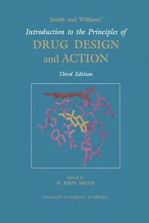 Smith and Williams' Introduction to the Principles of Drug Design and Action