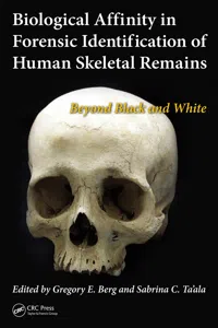 Biological Affinity in Forensic Identification of Human Skeletal Remains_cover