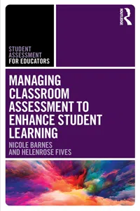 Managing Classroom Assessment to Enhance Student Learning_cover