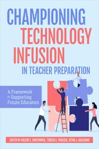 Championing Technology Infusion in Teacher Preparation_cover