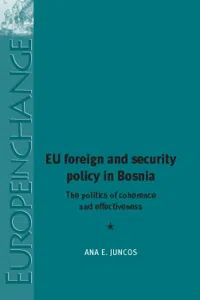 EU foreign and security policy in Bosnia_cover