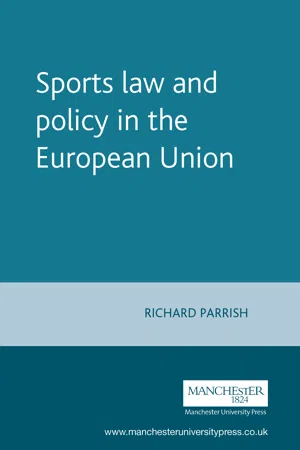 Sports law and policy in the European Union