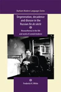 Degeneration, decadence and disease in the Russian fin de siècle_cover