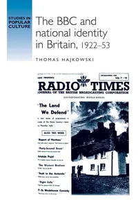 The BBC and national identity in Britain, 1922–53_cover