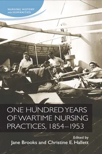 One hundred years of wartime nursing practices, 1854–1953_cover
