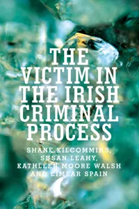 The victim in the Irish criminal process_cover