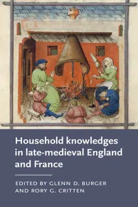 Household knowledges in late-medieval England and France_cover