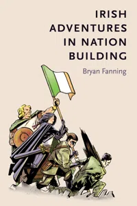 Irish adventures in nation-building_cover