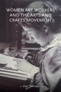 Women art workers and the Arts and Crafts movement_cover