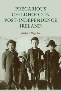 Precarious childhood in post-independence Ireland_cover