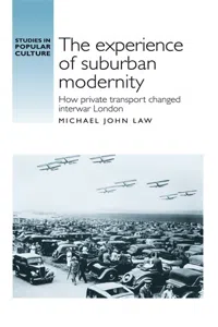 The experience of suburban modernity_cover