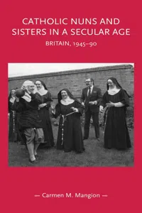 Catholic nuns and sisters in a secular age_cover