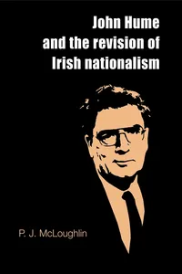 John Hume and the revision of Irish nationalism_cover