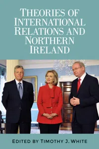 Theories of International Relations and Northern Ireland_cover