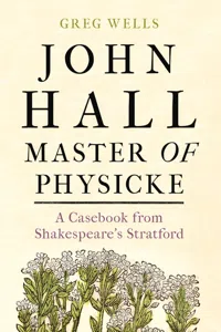 John Hall, Master of Physicke_cover