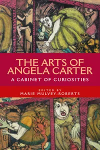 The arts of Angela Carter_cover