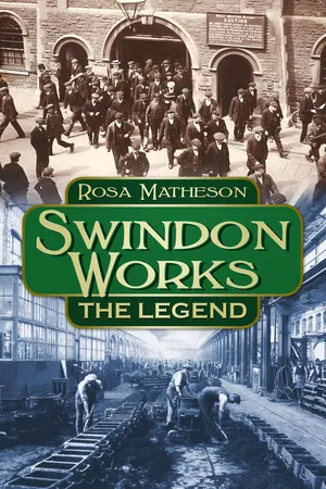 Swindon Works: The Legend