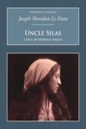 Uncle Silas: A Tale of Bartram-Haugh