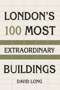 London's 100 Most Extraordinary Buildings_cover