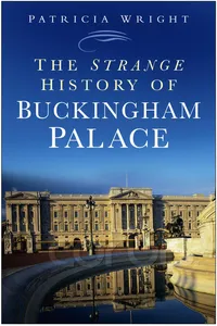 The Strange History of Buckingham Palace_cover