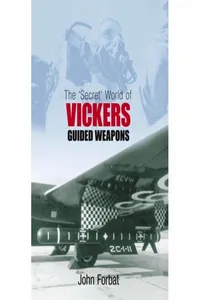 The 'Secret' World of Vickers Guided Weapons_cover
