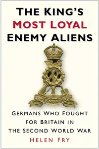 The King's Most Loyal Enemy Aliens_cover