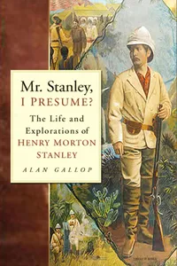 Mr. Stanley, I Presume?_cover