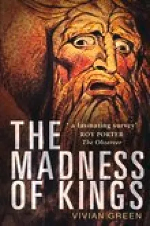 The Madness of Kings