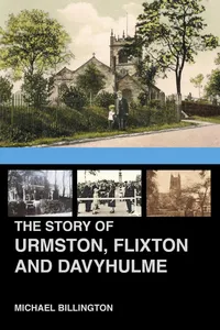 The Story of Urmston, Flixton and Davyhulme_cover