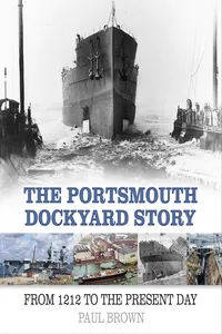 The Portsmouth Dockyard Story_cover