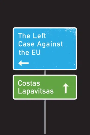 The Left Case Against the EU