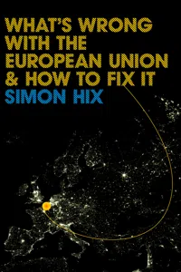 What's Wrong with the Europe Union and How to Fix It_cover