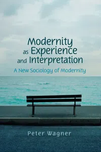 Modernity as Experience and Interpretation_cover