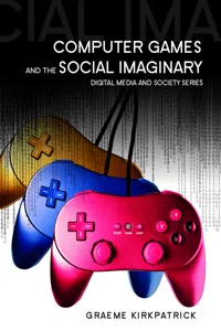 Computer Games and the Social Imaginary_cover