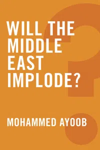 Will the Middle East Implode?_cover