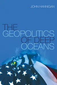 The Geopolitics of Deep Oceans_cover