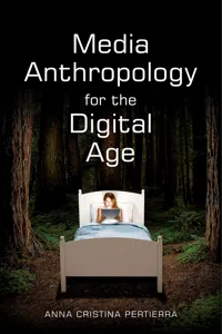 Media Anthropology for the Digital Age_cover