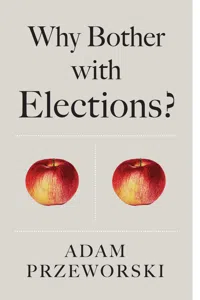 Why Bother With Elections?_cover