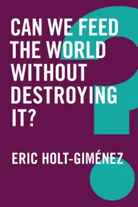 Can We Feed the World Without Destroying It?_cover