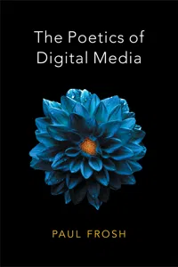 The Poetics of Digital Media_cover