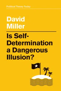 Is Self-Determination a Dangerous Illusion?_cover