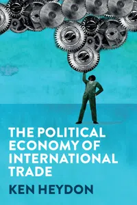 The Political Economy of International Trade_cover