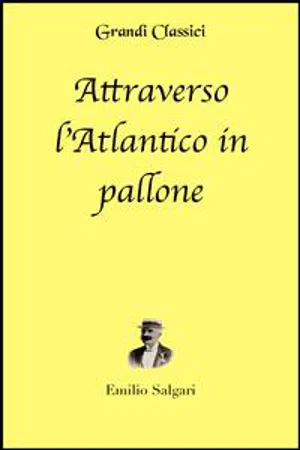 Attraverso l'Atlantico in pallone (annotato)