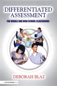 Differentiated Assessment for Middle and High School Classrooms_cover