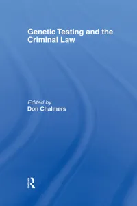 Genetic Testing and the Criminal Law_cover