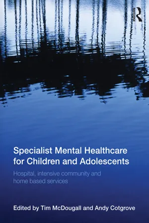 Specialist Mental Healthcare for Children and Adolescents