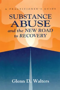 Substance Abuse And The New Road To Recovery_cover