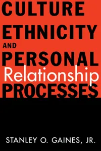 Culture, Ethnicity, and Personal Relationship Processes_cover