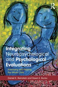 Integrating Neuropsychological and Psychological Evaluations_cover